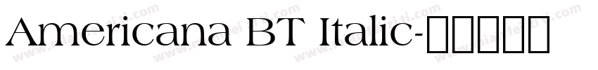 Americana BT Italic字体转换